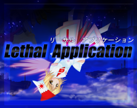 Lethal Application Image