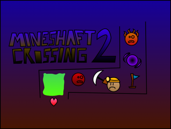 Mineshaft Crossing 2 Game Cover