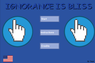 Ignorance is Bliss [Snappy Gurus Game Jam] Image