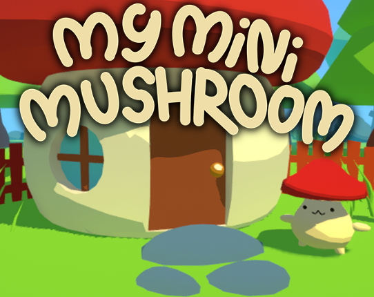My Mini Mushroom Game Cover