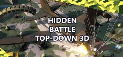 Hidden Battle Top-Down 3D Image