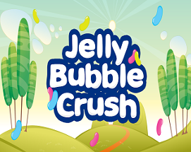 Jelly Bubble Crush Image