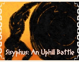 Sisyphus, an Uphill Battle Image