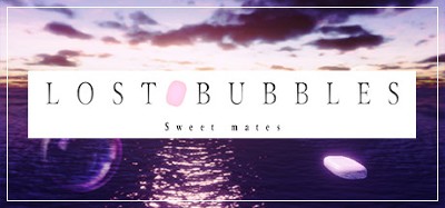 Lost Bubbles: Sweet Mates Image