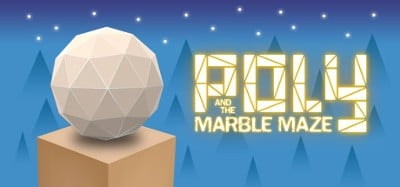 Poly and the Marble Maze Image