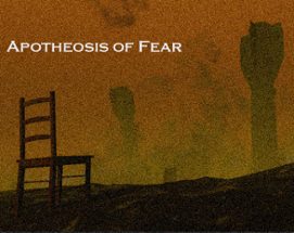 Apotheosis of Fear Image