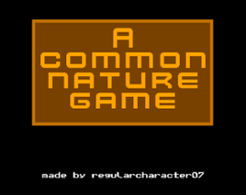 A common nature game Image