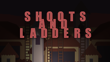 Shoots and Ladders Image