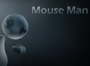 Mouse Man Image