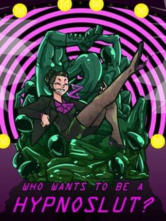Who Wants to Be a Hypnoslut? Game Cover