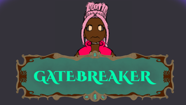 GATEBREAKER Image