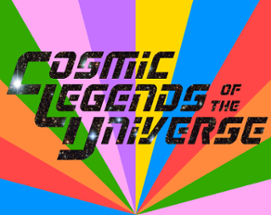 Cosmic Legends of the Universe Image