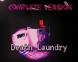 Death Laundry[COMPLETE VERSION] Image