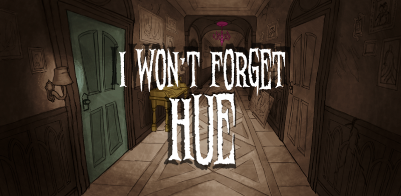 I Won't Forget Hue Game Cover