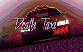 Death Taxi 3000 Image