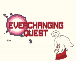 EVERCHANGING QUEST Image
