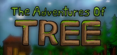 The Adventures of Tree Image