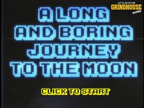 A Long And Boring Journey To The Moon Image