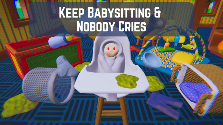 Keep Babysitting & Nobody Cries Game Cover