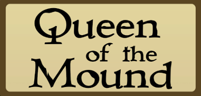 Queen of the Mound Image