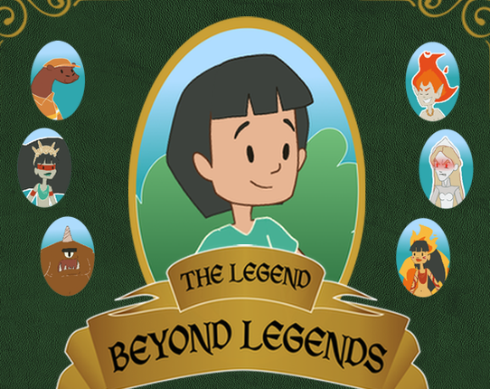 The Legend Beyond Legends Game Cover