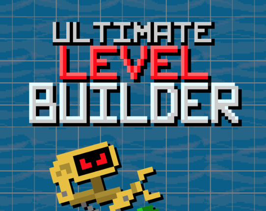 Ultimate Level Builder Game Cover