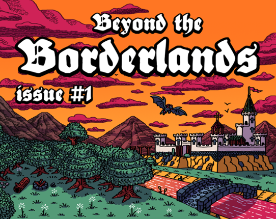 Beyond The Borderlands #1 Game Cover