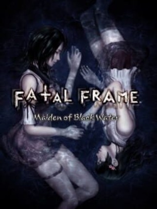 Fatal Frame: Maiden of Black Water Game Cover