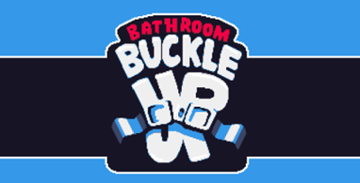 Bathroom Buckle Up Image
