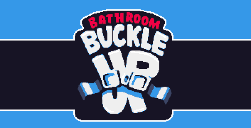 Bathroom Buckle Up Game Cover