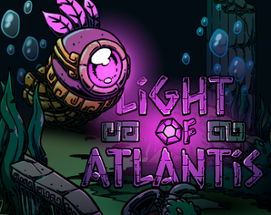 Light of Atlantis Image