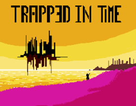 Trapped in Time Image