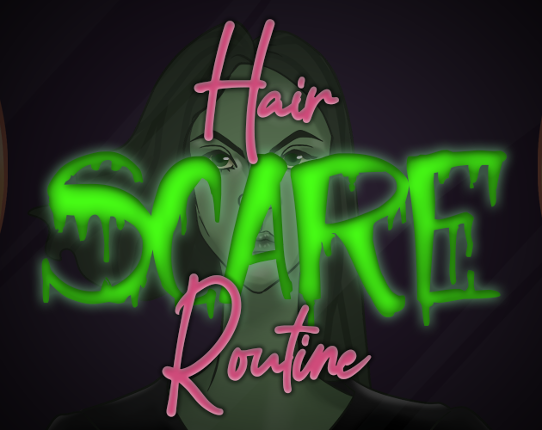 Hair Scare Routine Game Cover