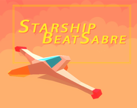 Starship BeatSabre Image