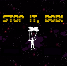 Stop it Bob! Image