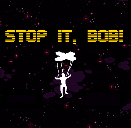 Stop it Bob! Game Cover