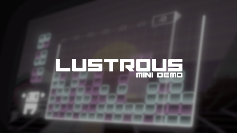 Lustrous (Mini Demo) Game Cover