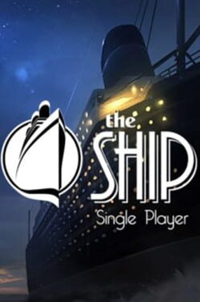 The Ship: Single Player Game Cover