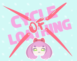 Cycle of Loathing Image