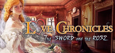 Love Chronicles: The Sword and the Rose Image