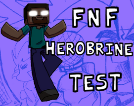 FNF Herobrine Test Image