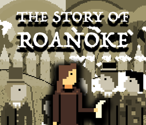 The Story of Roanoke Game Cover