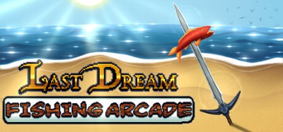 Last Dream Fishing Arcade Image