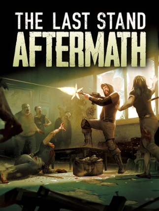 The Last Stand: Aftermath Game Cover