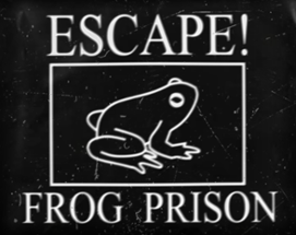 Escape! Frog Prison Image