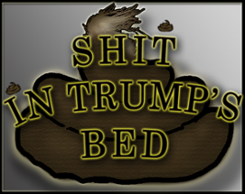 Shit in Trumps Bed Image