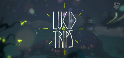 Lucid Trips Image