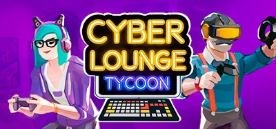 Cyber Lounge Tycoon Image