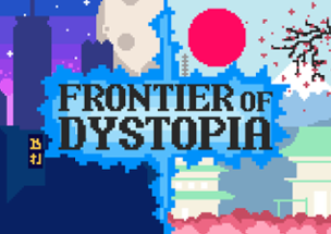 Frontier of Dystopia Image