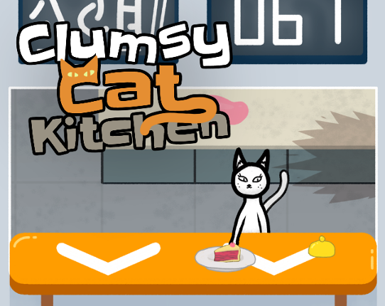 Clumsy Cat Kitchen Game Cover